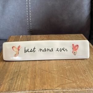Rae Dunn Desk Sign “Best Nana Ever” Plaque Office/Home NWOT (14)